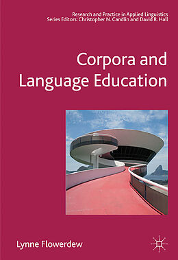 Kartonierter Einband Corpora and Language Education von Lynne Flowerdew