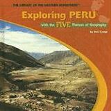 Couverture cartonnée Exploring Peru with the Five Themes of Geography de Jess Crespi