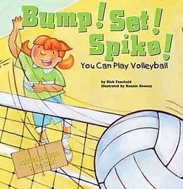 E-Book (pdf) Bump! Set! Spike! von Nick Fauchald
