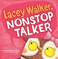 E-Book (pdf) Lacey Walker, Nonstop Talker von Christianne C Jones