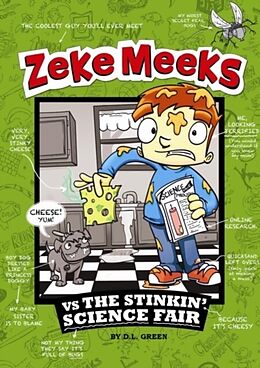 E-Book (pdf) Zeke Meeks vs the Stinkin' Science Fair von D.L Green