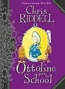 Fester Einband Ottoline Goes to School von Chris Riddell
