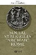 Social Struggles in Archaic Rome