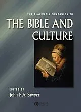 Fester Einband The Blackwell Companion to the Bible and Culture von John Sawyer, Sawyer