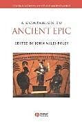 Fester Einband Companion to Ancient Epic von John Miles (University of Missouri, Columbi Foley