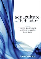 Kartonierter Einband Aquaculture and Behavior von Felicity (Fish Biology Research Group Huntingford
