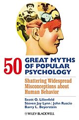 Livre Relié 50 Great Myths of Popular Psychology de Scott O. Lilienfeld, Lynn Steven Jay, Ruscio John