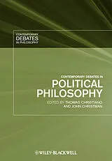 Kartonierter Einband Contemporary Debates in Political Philosophy von Thomas (University of Arizona) Christm Christiano