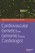 Fester Einband Cardiovascular Genetics and Genomics for the Cardiologist von Victor J. (Mandel Center for Hypertension an Dzau