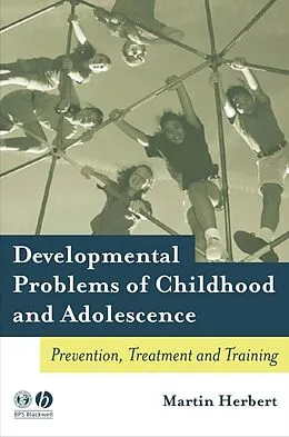 E-Book (pdf) Developmental Problems of Childhood and Adolescence, von Martin Herbert