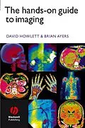 E-Book (pdf) The Hands-on Guide to Imaging von David C. Howlett, Brian Ayers