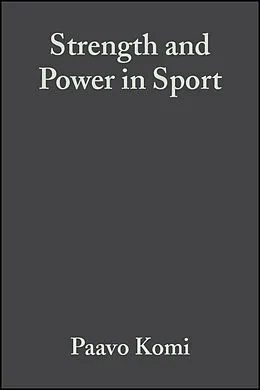 E-Book (pdf) The Encyclopaedia of Sports Medicine An IOC Medical Commission Publication, Strength and Power in Sport von 