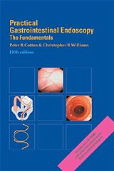 E-Book (pdf) Practical Gastrointestinal Endoscopy von Peter B. Cotton, Christopher B. Williams