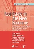 E-Book (pdf) Real Estate and the New Economy von Timothy Dixon, Bob Thompson, Patrick McAllister
