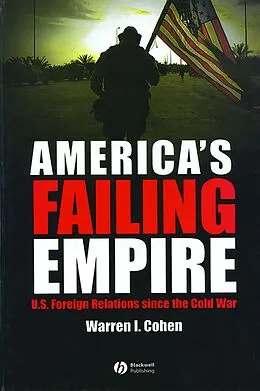 E-Book (pdf) America's Failing Empire von Warren I. Cohen