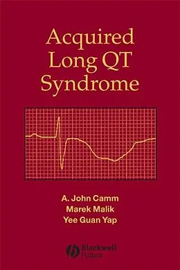 E-Book (pdf) Acquired Long QT Syndrome von A. John Camm, Marek Malik, Yee Guan Yap
