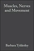 E-Book (pdf) Muscles, Nerves and Movement von Barbara Tyldesley, June Grieve