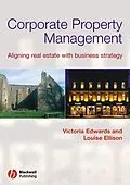 E-Book (pdf) Corporate Property Management von Victoria Edwards, Louise Ellison