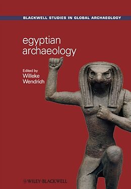 Couverture cartonnée Egyptian Archaeology de Willeke (University of California, Usa) Wendrich