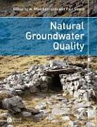 Fester Einband Natural Groundwater Quality von W. Mike (University of Oxford) Shand, Pau Edmunds