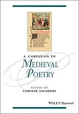 Fester Einband A Companion to Medieval Poetry von Corinne (University of Durham, Uk) Saunders