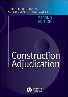 E-Book (pdf) Construction Adjudication von John Riches, Christopher Dancaster