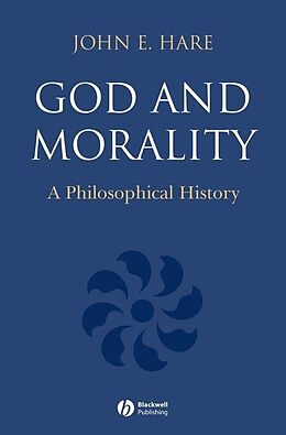 eBook (pdf) God and Morality de John E. Hare