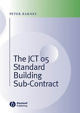 The Jct 05 Standard Building Sub Contract Peter A Barnes