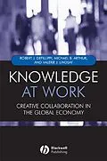 E-Book (pdf) Knowledge at Work von Robert Defillippi, Michael Arthur, Valerie Lindsay