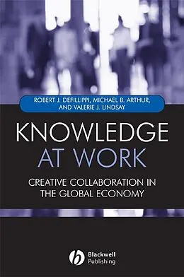 E-Book (pdf) Knowledge at Work von Robert Defillippi, Michael Arthur, Valerie Lindsay