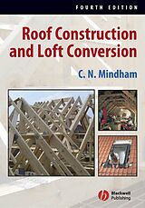 eBook (pdf) Roof Construction and Loft Conversion de C. N. Mindham