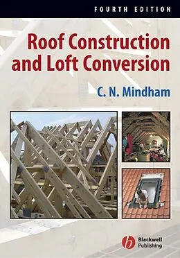 E-Book (pdf) Roof Construction and Loft Conversion von C. N. Mindham