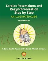 Kartonierter Einband Cardiac Pacemakers and Resynchronization Therapy Step-by-Step von S. Serge Barold, Roland X. Stroobandt, Alfons F. Sinnaeve