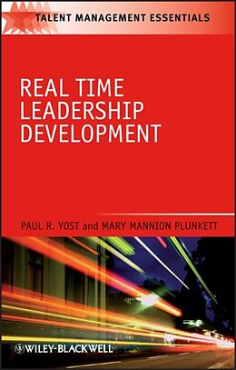 Couverture cartonnée Real Time Leadership Development de Yost Paul R., Plunkett Mary Mannion