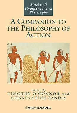 Fester Einband A Companion to the Philosophy of Action von Timothy O'Connor, Constantine Sandis