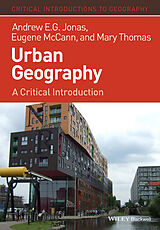 Couverture cartonnée Urban Geography de Jonas Andrew E. G., McCann Eugene, Mary Thomas