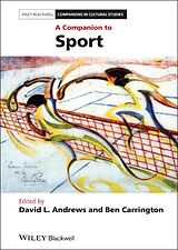 Livre Relié A Companion to Sport de David L. (University of Maryland, Usa) Ca Andrews