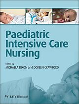 Couverture cartonnée Paediatric Intensive Care Nursing de Dixon Michaela, Crawford Doreen