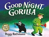 Broschiert Good Night, Gorilla von Peggy Rathmann