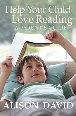 Couverture cartonnée Help Your Child Love Reading de David Alison