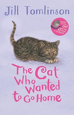 Couverture cartonnée The Cat Who Wanted to Go Home de Jill Tomlinson