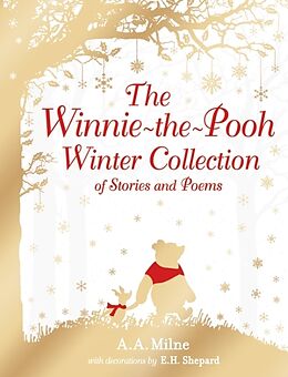 Fester Einband The Winnie-the-Pooh Winter Collection of Stories and Poems von A. A. Milne