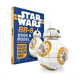 Broschiert Star Wars BB-8 Book and Model von LUCASFILM