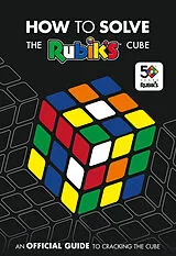 Kartonierter Einband (Kt) How to Solve the Rubik's Cube von Rubiks Cube