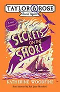 E-Book (epub) Secrets on the Shore (Taylor and Rose mini adventure) von Katherine Woodfine