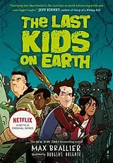 Kartonierter Einband The Last Kids on Earth von Max Brallier