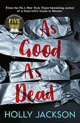 Kartonierter Einband As Good As Dead von Holly Jackson
