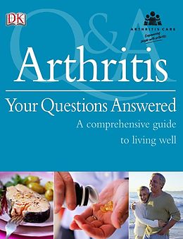 E-Book (pdf) Arthritis Your Questions Answered von David L. Scott, Howard Bird, Dorothy Pattison