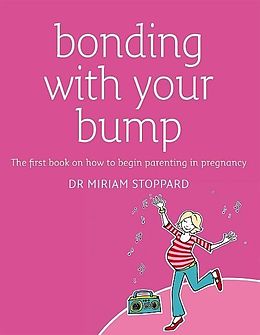 eBook (pdf) Bonding with Your Bump de Miriam Stoppard