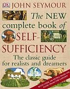 Livre Relié The New Complete Book of Self-Sufficiency de John Seymour